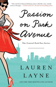 Title: Passion on Park Avenue (Central Park Pact Series #1), Author: Lauren Layne