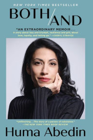 Title: Both/And: A Memoir, Author: Huma Abedin