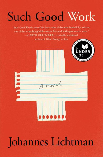Such Good Work: A Novel