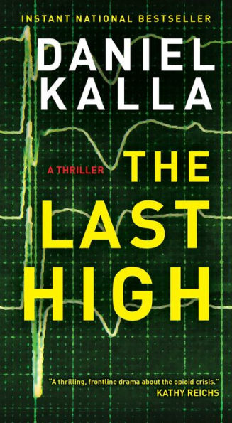 The Last High: A Thriller