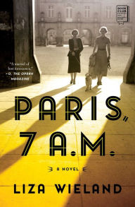 Title: Paris, 7 A.M., Author: Liza Wieland
