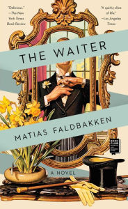 Title: The Waiter, Author: Matias Faldbakken