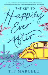 Title: The Key to Happily Ever After, Author: Tif Marcelo