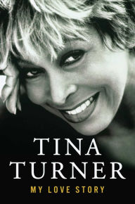 Free download books online read My Love Story English version PDF iBook FB2 9781501198243 by Tina Turner