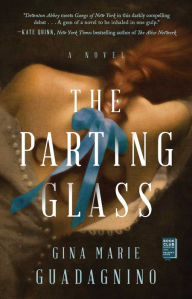 Title: The Parting Glass, Author: Gina Marie Guadagnino