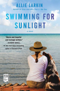 Title: Swimming for Sunlight, Author: Allie Larkin