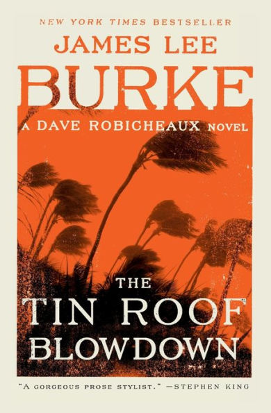 The Tin Roof Blowdown (Dave Robicheaux Series #16)