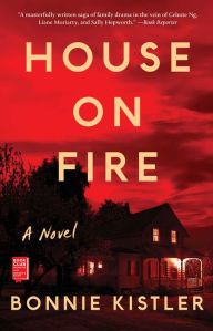 Title: House on Fire, Author: Bonnie Kistler