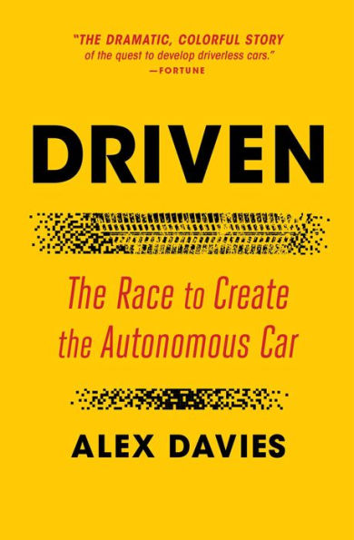 Driven: the Race to Create Autonomous Car