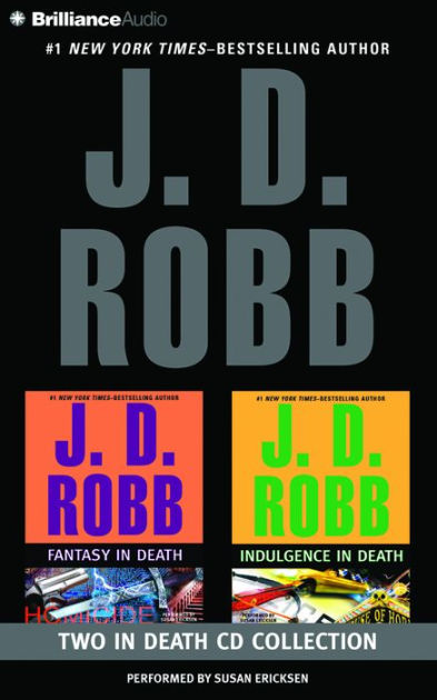 J. D. Robb Collection - Fantasy in Death and Indulgence in Death by J ...