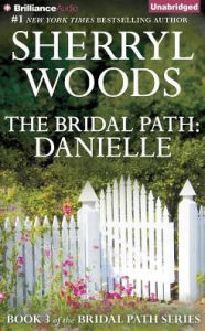 Title: Danielle, Author: Sherryl Woods