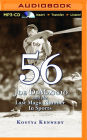 56: Joe DiMaggio and the Last Magic Number in Sports