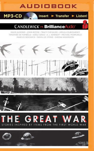 The Great War: Stories Inspired by Items from the First World War