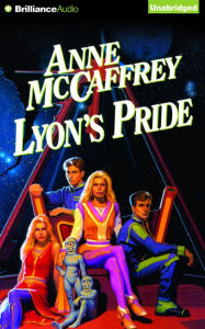 Title: Lyon's Pride, Author: Anne McCaffrey