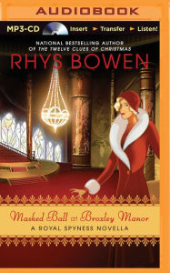 Title: Masked Ball at Broxley Manor (Royal Spyness Novella), Author: Rhys Bowen