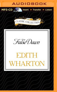 Title: False Dawn, Author: Edith Wharton