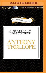 Title: The Warden, Author: Anthony Trollope