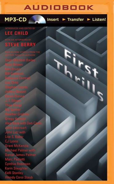 First Thrills: High-Octane Stories from the Hottest Thriller Authors
