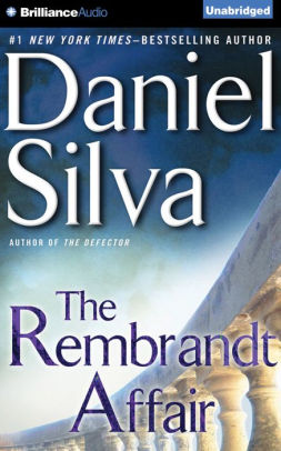 The Rembrandt Affair Gabriel Allon Series 10 By Daniel