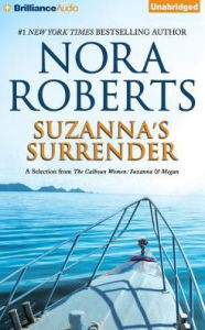 Title: Suzanna's Surrender: A Selection from the Calhoun Women: Suzanna & Megan, Author: Nora Roberts