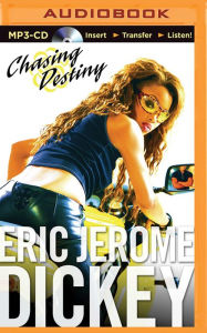 Title: Chasing Destiny, Author: Eric Jerome Dickey