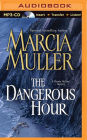 The Dangerous Hour (Sharon McCone Series #22)