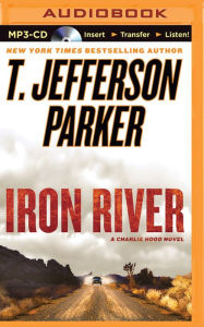 Title: Iron River (Charlie Hood Series #3), Author: T. Jefferson Parker