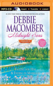 Title: Midnight Sons, Volume 3: Falling for Him/Ending in Marriage/Midnight Sons and Daughters, Author: Debbie Macomber