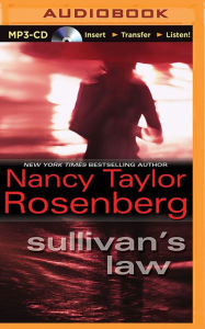 Title: Sullivan's Law (Carolyn Sullivan Series #1), Author: Nancy Taylor Rosenberg