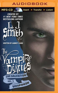 Title: The Vampire Diaries: The Salvation: Unspoken, Author: L. J. Smith