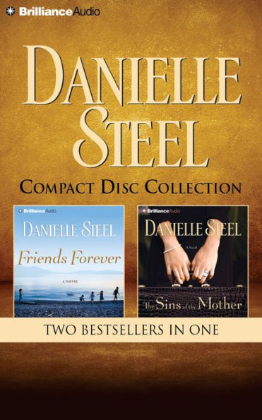 Danielle Steel - Friends Forever and The Sins of the Mother 2-in-1 Collection: Friends Forever, The Sins of the Mother