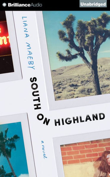 South on Highland: A Novel