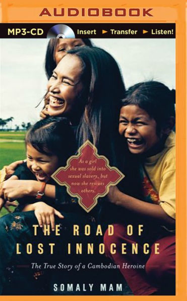 Road of Lost Innocence, The: The True Story of a Cambodian Heroine