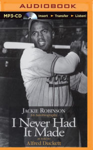 Title: I Never Had It Made, Author: Jackie Robinson