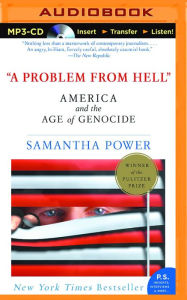 Title: A Problem from Hell: America and the Age of Genocide, Author: Samantha Power
