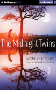 Title: The Midnight Twins, Author: Jacquelyn Mitchard