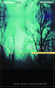 Title: Poison Heart, Author: Mary Logue