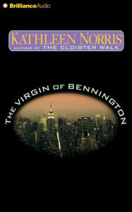 Title: The Virgin of Bennington, Author: Kathleen Norris