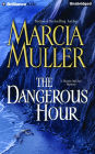 The Dangerous Hour (Sharon McCone Series #22)