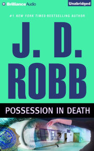 Title: Possession in Death (In Death Series Novella), Author: J. D. Robb