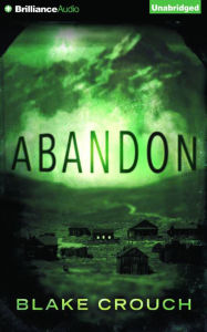 Title: Abandon, Author: Blake Crouch