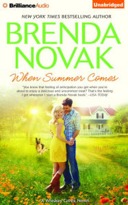 Title: When Summer Comes (Whiskey Creek Series #3), Author: Brenda Novak