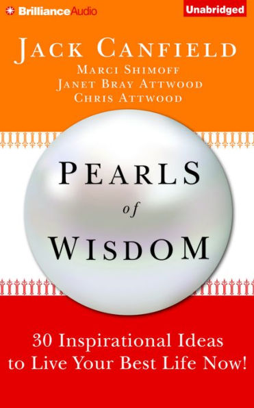 Pearls of Wisdom: 30 Inspirational Ideas to Live your Best Life Now!