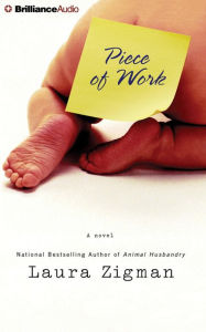 Title: Piece of Work, Author: Laura Zigman