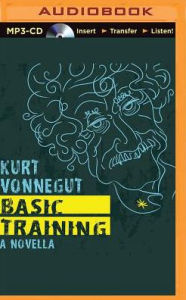 Title: Basic Training, Author: Kurt Vonnegut