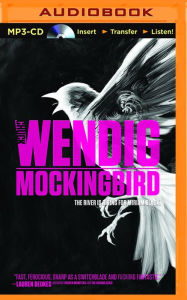 Title: Mockingbird, Author: Chuck Wendig