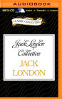 Jack London Collection: The Story of Keesh, The White Silence, The Man with the Gash