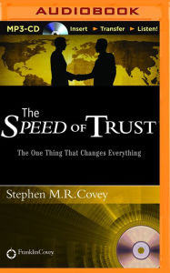 Title: The Speed of Trust: The One Thing That Changes Everything, Author: Stephen M. R. Covey