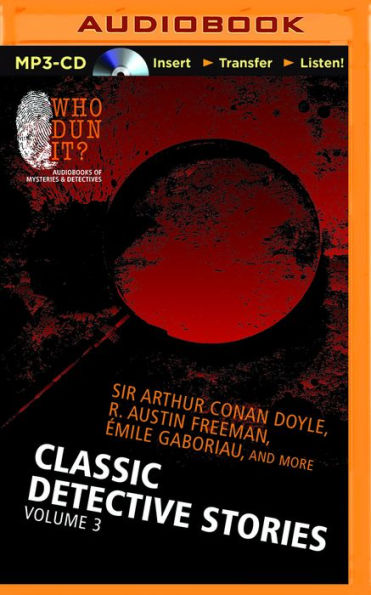 Classic Detective Stories: Volume 3