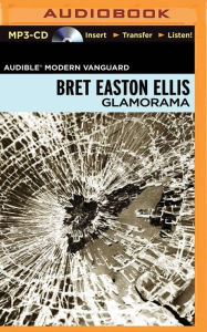 Title: Glamorama, Author: Bret Easton Ellis